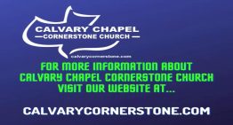 Calvary Chapel Cornerstone Church – Sunday, August 29, 2021