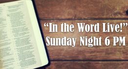 In the Word, Live! with Special Guest Missionary Justin Boatwright